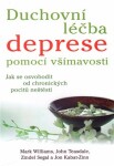 Duchovní léčba deprese pomocí všímavosti