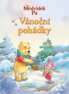 Medvídek Pú - Vánoční pohádky - kolektiv autorů