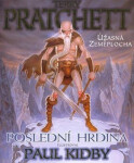 Poslední hrdina Terry Pratchett