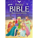 Dětská Bible - Ilustrované příběhy - José Morán