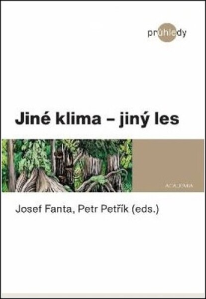 Jiné klima jiný les