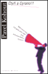 Čtyři Cyrano!! Pavel Kohout