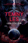 Temný les (brož.) (poškozená) - Liou Cch'-Sin