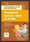 Matematické operace v oboru do 10 000 - Pracovní sešit - Tereza Fraňková