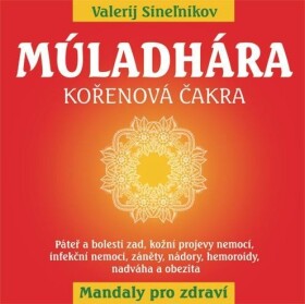 Múladhára - Kořenová čakra - Valerij Sinelnikov