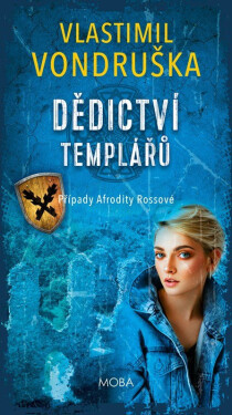 Dědictví templářů - Vlastimil Vondruška