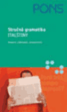 Stručná gramatika italštiny - moderní,přehledná,srozumitelná - Maria Teresa Arbia