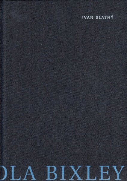 Pomocná škola Bixley - Ivan Blatný