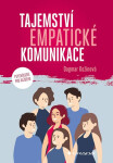 Tajemství empatické komunikace - Dagmar Kožinová