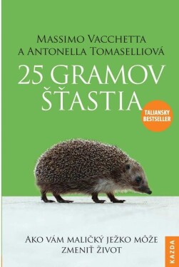 25 gramov šťastia Massimo Vacchetta