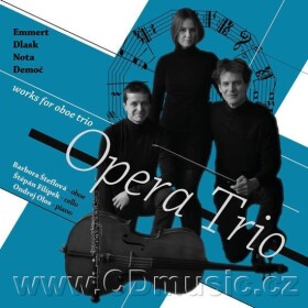 Emmert, Dlask, Nota, Demoč - Works for Oboe Trio - Opera Trio - CD - Barbora Šteflová