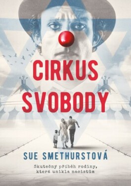 Cirkus svobody - Sue Smethurstová - e-kniha