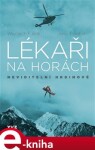 Lékaři na horách: neviditelní hrdinové Jerzy Porebski