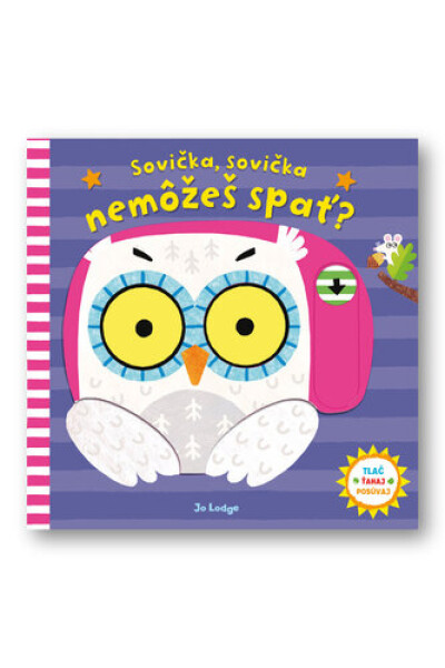 Sovička, Sovička, nemôžeš spat?