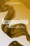 Nezapomenutelná - Melanie Harlow