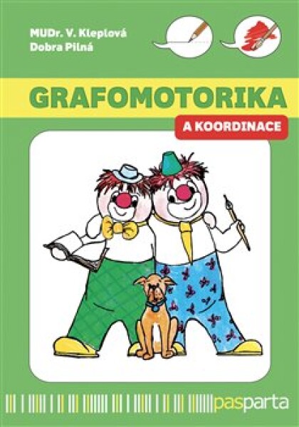 Grafomotorika koordinace Věra Kleplová,