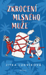 Zkrocení mlsného muže - Jitka Ludvíková