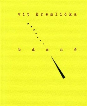 Básně - Vít Kremlička