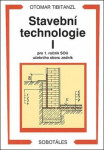 Stavební technologie pro SOU Tibitanzl Otomar