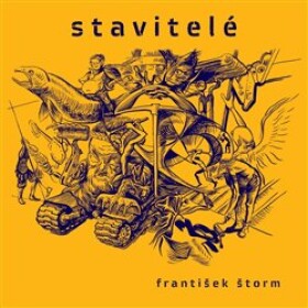 Stavitelé František Štorm