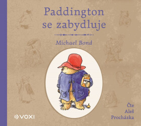 Paddington se zabydluje (audiokniha) - Michael Bond