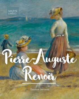 Pierre-Auguste Renoir - Thomas Stevens