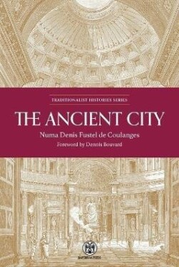 The Ancient City - Imperium Press - De Coula Numa Denis Fustel