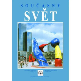 Současný svět, učebnice zeměpisu - kolektiv autorů