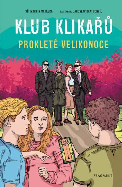 Klub Klikařů - Prokleté Velikonoce - Jaroslav Kratochvíl, Vít Martin Matějka
