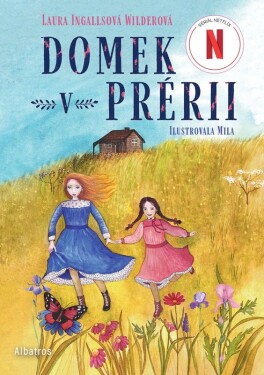 Domek v prérii - Laura Ingalls Wilder