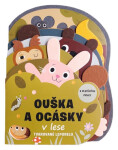Ouška a ocásky v lese Tvarované leporelo s plstěnými prvky