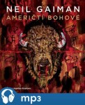 Američtí bohové - 2 CDmp3 (Čte Kajetán Písařovic) - Neil Gaiman