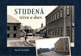 Studená včera dnes Marek Stránský