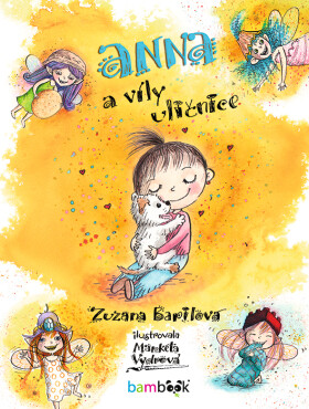 Anna a víly uličnice - Markéta Vydrová