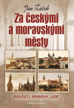 Za českými a moravskými městy - Jan Žáček