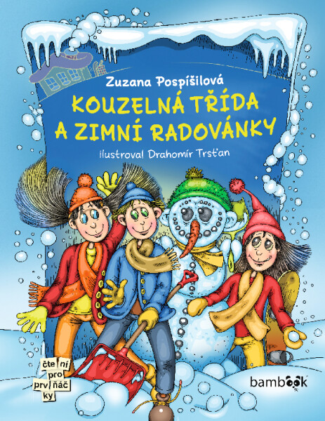 E-kniha: Kouzelná třída a zimní radovánky od Pospíšilová Zuzana