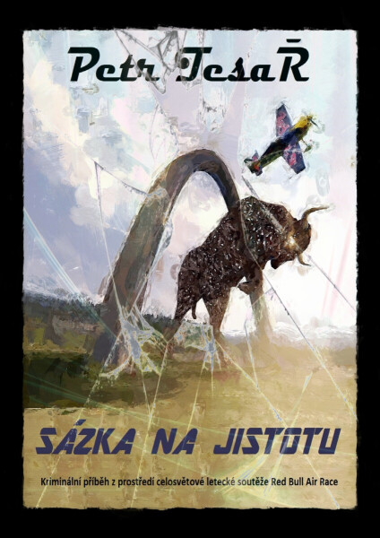 Sázka na jistotu - Petr Tesař