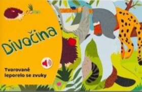 Tvarované leporelo se zvuky - Divočina