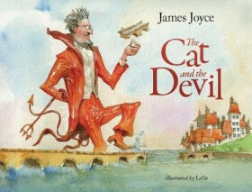 The Cat and the Devil - A children´s story by James Joyce - James Joyce