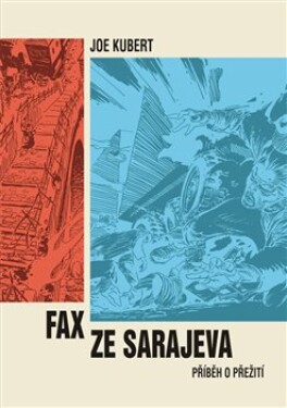 Fax ze Sarajeva Joe Kubert