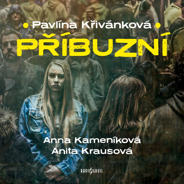 Příbuzní - Pavlína Křivánková - audiokniha