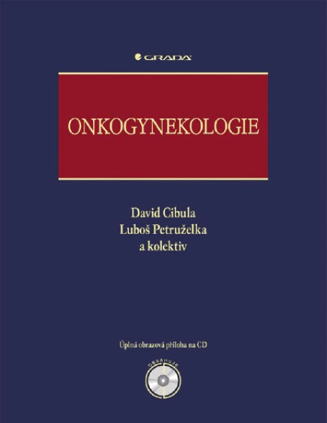 Onkogynekologie - David Cibula, Luboš Petruželka
