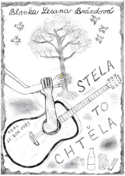 Stela to chtěla - Blanka Lesana Brázdová