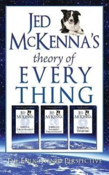Jed McKenna´s Theory of Everything - Jed McKenna