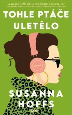 Tohle ptáče uletělo - Susanna Hoffs
