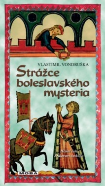 Strážce boleslavského mysteria - Vlastimil Vondruška - e-kniha