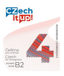 Czech it UP! 4 (úroveň B2, cvičebnice) - Darina Hradilová