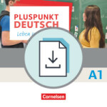 Pluspunkt Deutsch - Ausgabe für berufliche Schulen. A1 - Handreichungen für den Unterricht als Downl