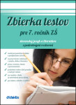 Zbierka testov pre ročník ZŠ slovenský jazyk literatúra podrobnými rozbor