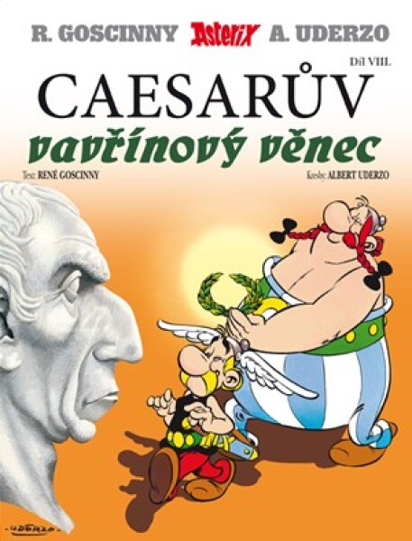 Asterix Caesarův vavřínový věnec René Goscinny,